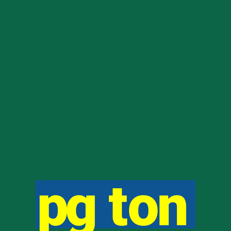 pg ton